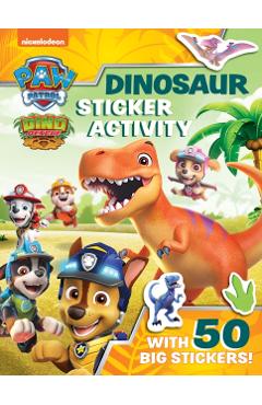Coperta cărții 'Paw Patrol Dinosaur Sticker Activity -'