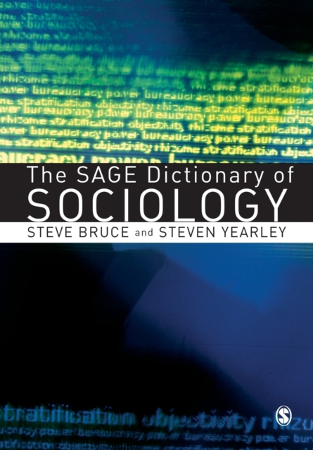 SAGE Dictionary of Sociology - Steve|yearley Bruce
