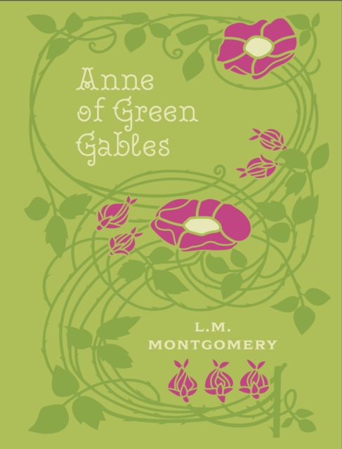 Anne of Green Gables - L. M. Montgomery