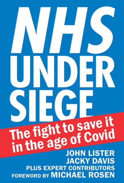 NHS under siege - John|davis Lister