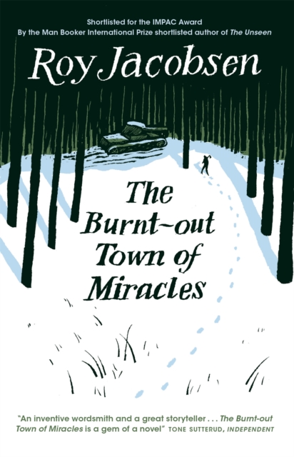 Burnt-Out Town of Miracles - Roy Jacobsen