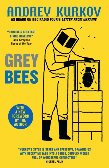 Grey Bees - Andrey Kurkov