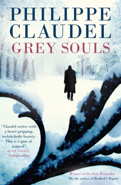 Grey Souls - Philippe Claudel