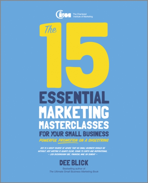 15 Essential Marketing Masterclasses for Your Small Business - Dee Blick