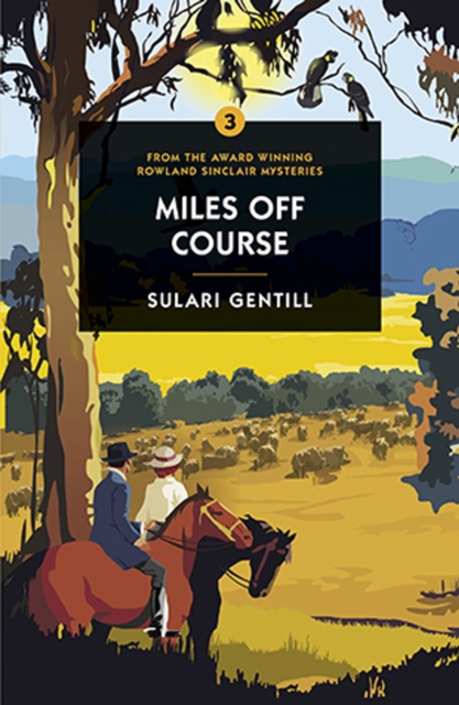 Miles Off Course - Sulari Gentill