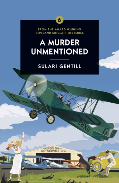 Murder Unmentioned - Sulari Gentill