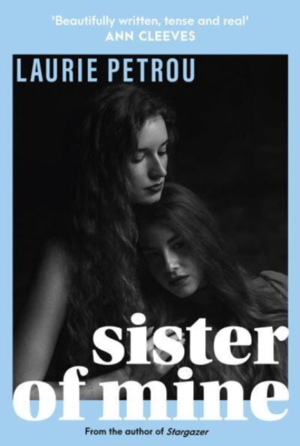 Sister of Mine - Laurie Petrou