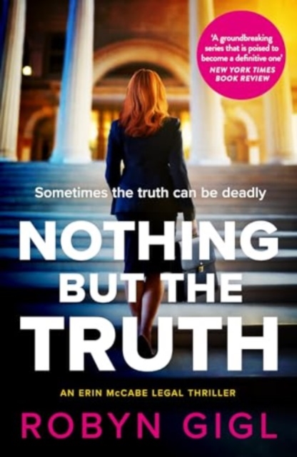 Nothing but the Truth - Robyn Gigl