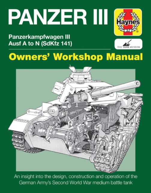 Panzer III Tank Manual - Dick Taylor