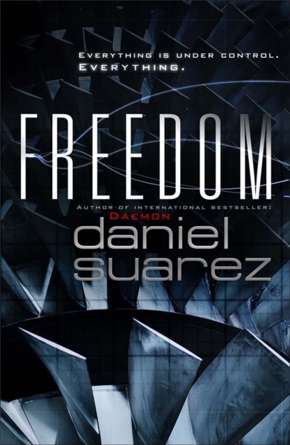 Freedom - Daniel Suarez