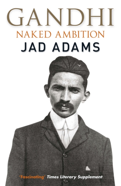 Gandhi - Jad Adams