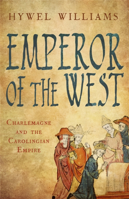 Emperor of the West - Hywel Williams