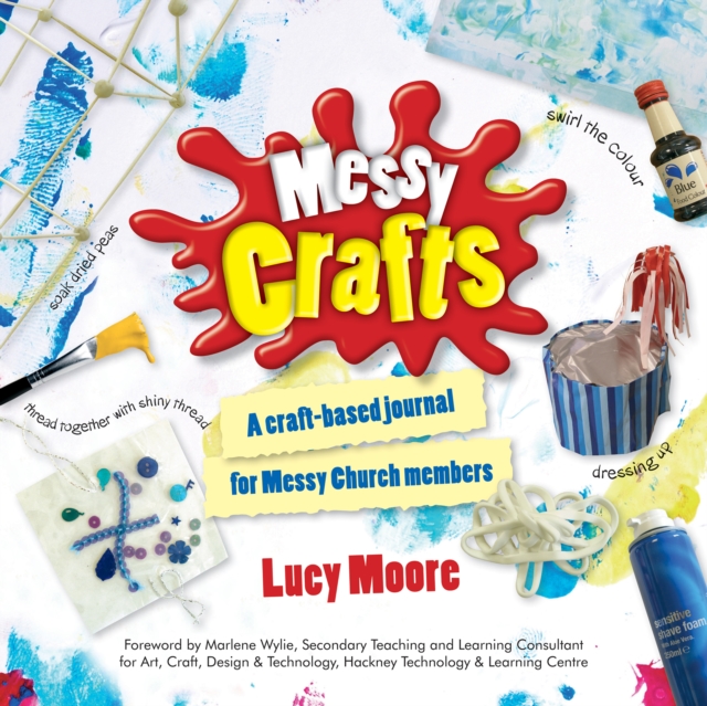 Messy Crafts - Lucy Moore