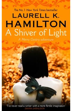 Coperta cărții 'Shiver of Light - Laurell K Hamilton'
