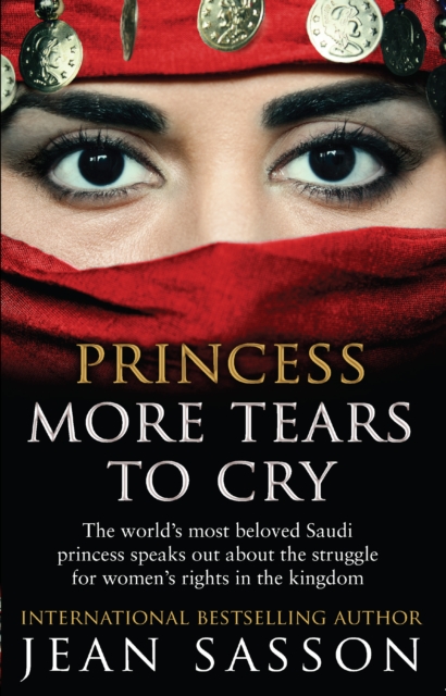 Princess More Tears to Cry - Jean Sasson