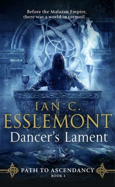 Dancer's Lament - Ian Cameron Esslemont