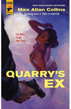 Quarry's Ex - Max Allan Collins
