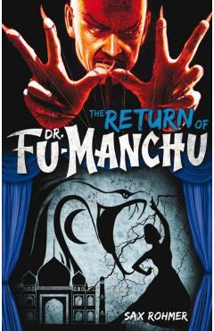 Coperta cărții 'Fu-Manchu: The Return of Dr. Fu-Manchu - Sax Rohmer'