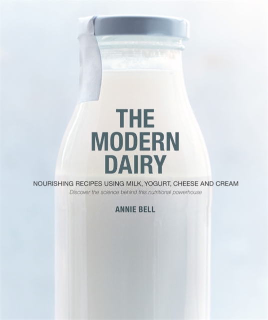 Modern Dairy - Annie Bell