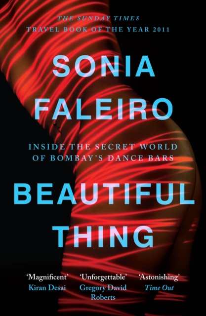 Beautiful Thing - Sonia Faleiro