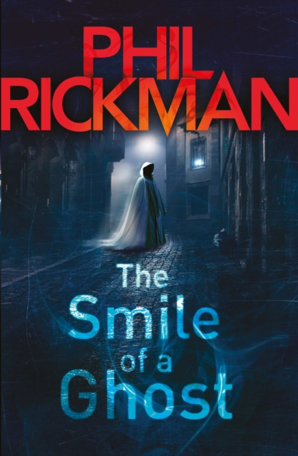 Smile of a Ghost - Phil Rickman