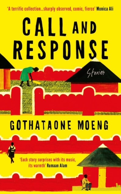 Call and Response - Gothataone Moeng