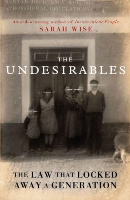 Undesirables - Sarah Wise