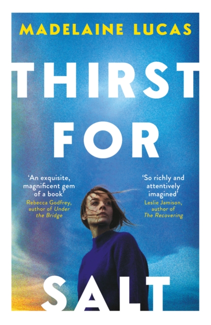 Thirst for Salt - Madelaine Lucas