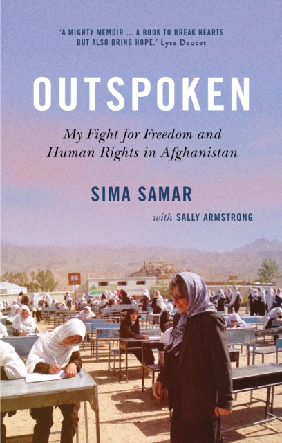 Outspoken - Dr Sima Samar