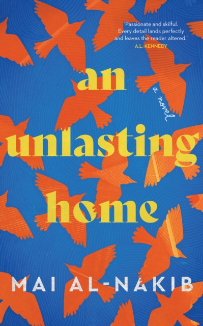 Unlasting Home - Mai Al-nakib