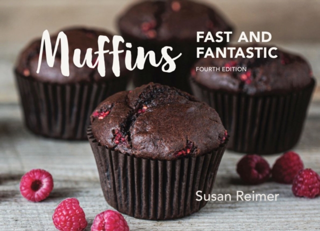 Muffins: Fast and Fantastic - Susan Reimer