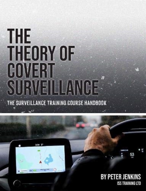 Theory of Covert Surveillance - Peter Jenkins