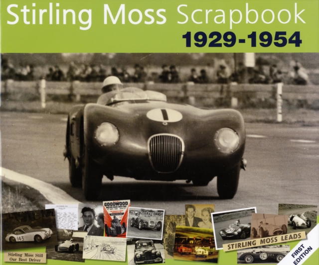 Stirling Moss Scrapbook 1929 - 1954 - Philip|moss Porter