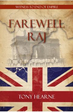 Poza produsului Farewell Raj - Tony Hearne