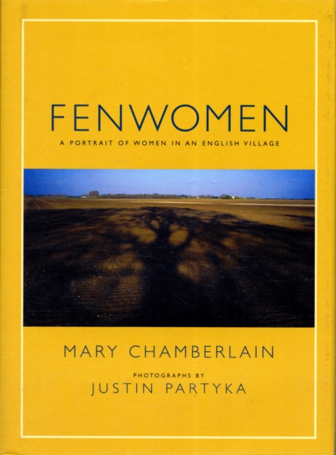 Fenwomen - Mary Chamberlain