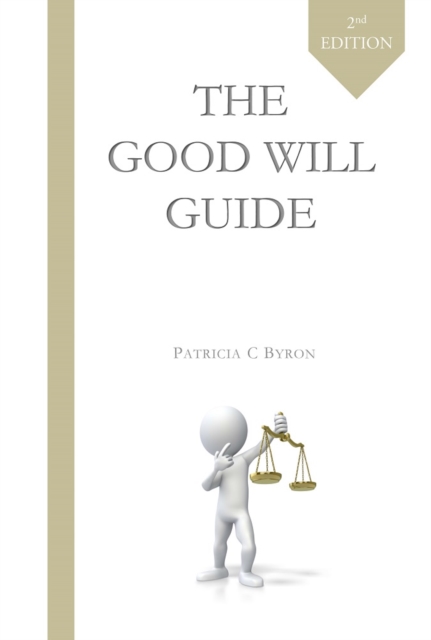 Good Will Guide - Patricia C. Byron