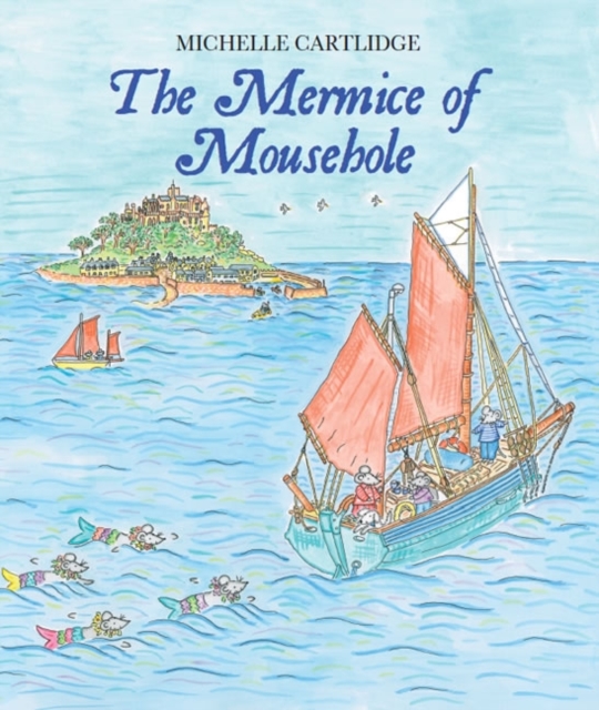 Mermice of Mousehole - Michelle Cartlidge