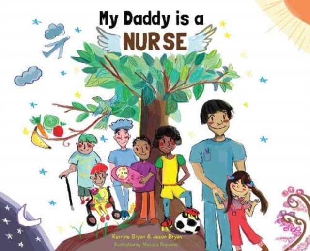 My Daddy is a Nurse - Kerrine|bryan Bryan