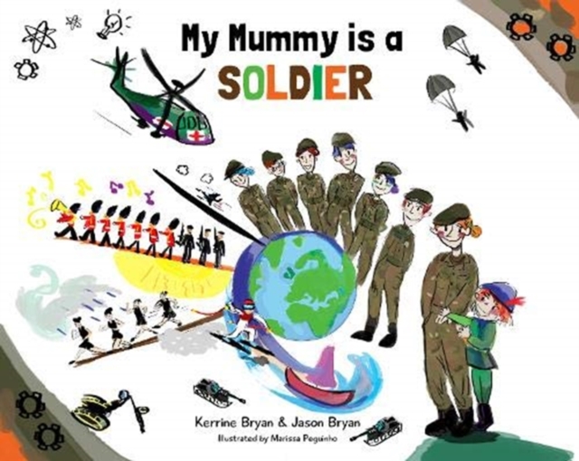 My Mummy is a Soldier - Kerrine|bryan Bryan
