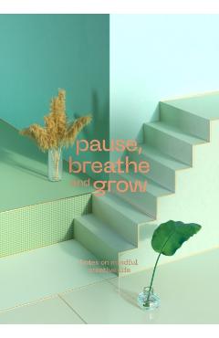 Coperta cărții 'Pause, Breathe and Grow - Radim Malinic'