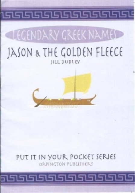 Jason & the Golden Fleece - Jill Dudley