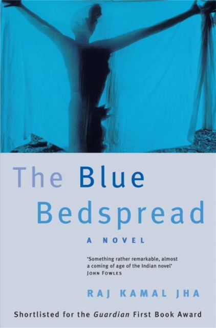 Blue Bedspread - Raj Kamal Jha