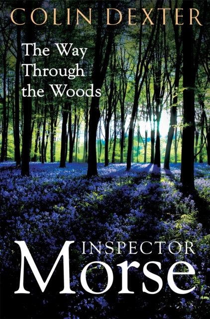 Way Through the Woods - Colin Dexter