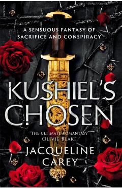 Poza produsului Kushiel's Chosen - Jacqueline Carey