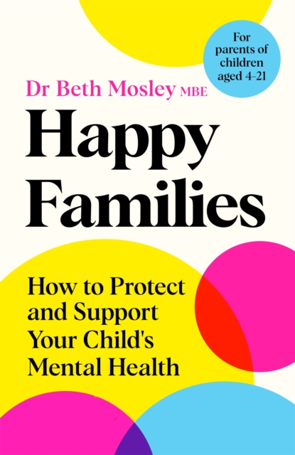 Happy Families - Dr Beth Mosley Mbe