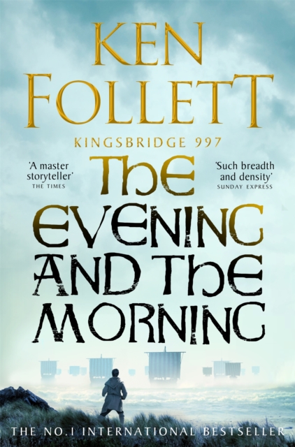 Evening and the Morning - Ken Follett