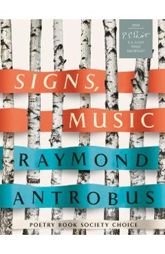 Coperta cărții 'Signs, Music - Raymond Antrobus'