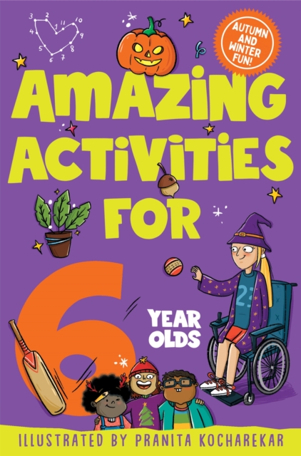 Amazing Activities for 6 Year Olds - Macmillan Children's Books