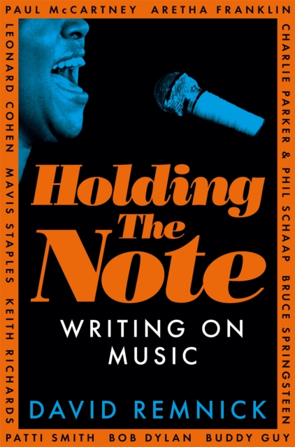 Holding the Note - David Remnick