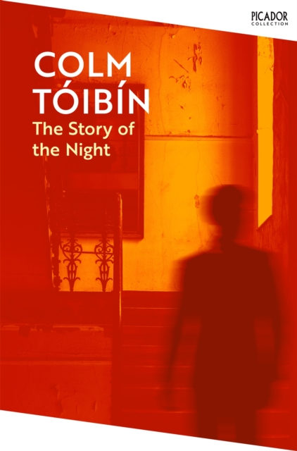 Story of the Night - Colm Toibin